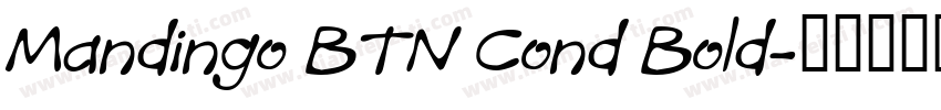 Mandingo BTN Cond Bold字体转换